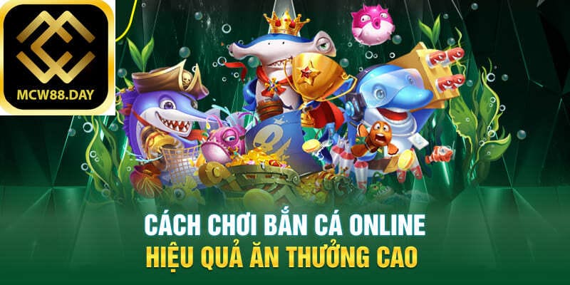 Bắn cá online